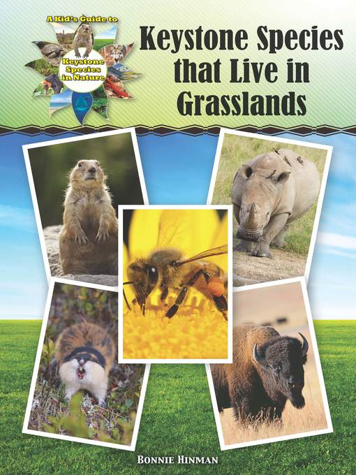 Title details for Keystone Species that Live in Grasslands by Bonnie Hinman - Available